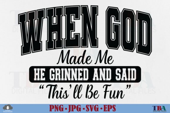 Download Funny Christian Faith when God Made Me - Funny Collection